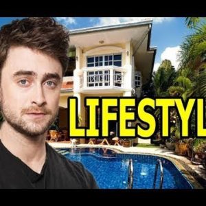 Daniel Radcliff (Harry) Lifestyle, girlfriend, Family, Net worth, House, Car, Age, Biography 2020